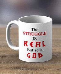 Cups & Mugs - The Struggle Is Real Print Mug