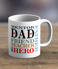 Dad Friend Mentor Print Mug