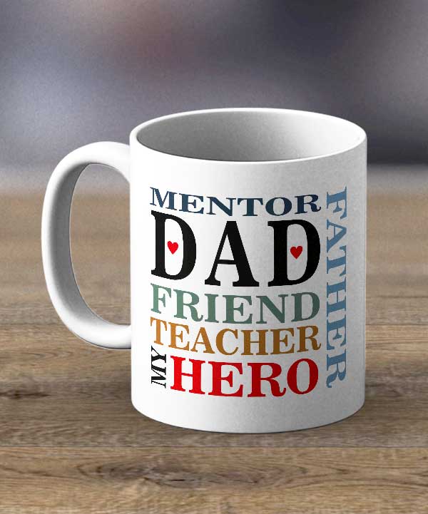 Dad Friend Mentor Print Mug