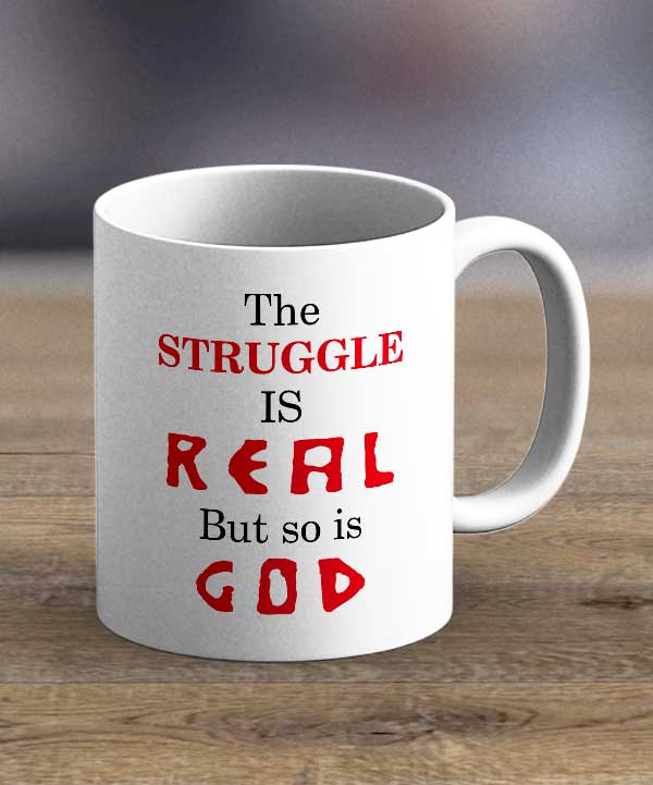 Cups & Mugs - The Struggle Is Real Print Mug