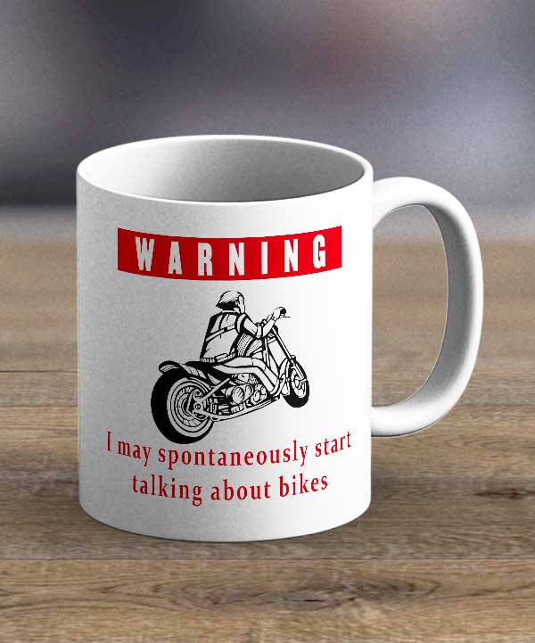 Coffee Cups & Mugs - Warning I May Spontaneously Start Talking About Bikes Print Mug
